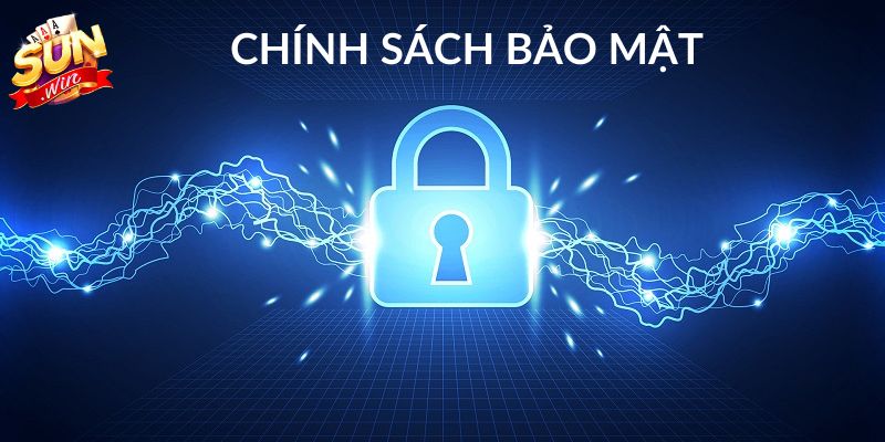 Lý do chính sách bảo mật SUNWIN rất quan trọng