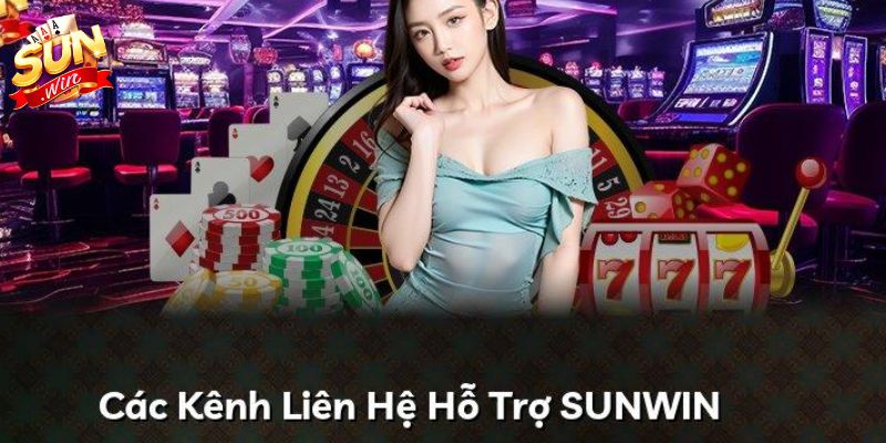 Người chơi có thể liên hệ SUNWIN qua nhiều kênh